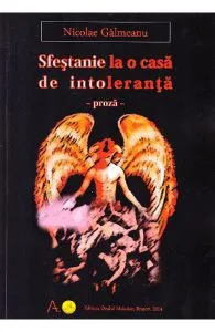 Sfestanie la o casa de intoleranta de Nicolae Galmeanu