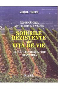 Soiurile rezistente de vita de vie