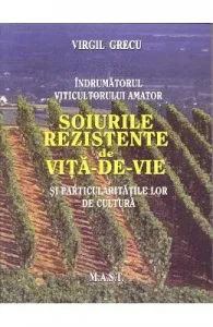 Soiurile rezistente de vita de vie de Virgil Grecu
