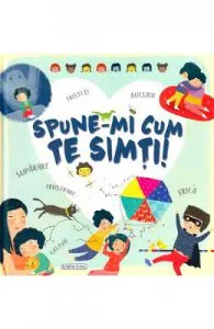 Spune-mi cum te simti! de Miranda Rivadeneira