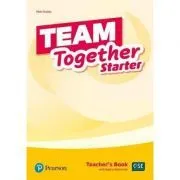 Team Together Starter Teacher's Book with Digital Resources Pack de Nick Coates