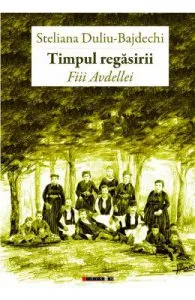 Timpul regasirii. Fiii Avdellei de Steliana Duliu-Bajdechi