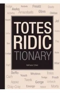 Totes Ridictionary de Balthazar Cohen