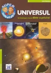 Universul. Sa intelegem totul dintr-o privire