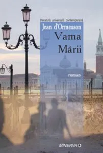 Vama Marii de Jean d'Ormesson