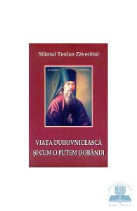 Viata duhovniceasca si cum o putem dobandi