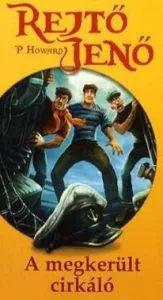 A megkerult cirkalo de Rejto Jeno