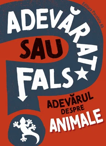 ADEVĂRAT SAU FALS? Adevărul despre animale