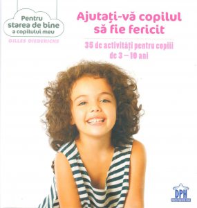Ajutati-va copilul sa fie fericit