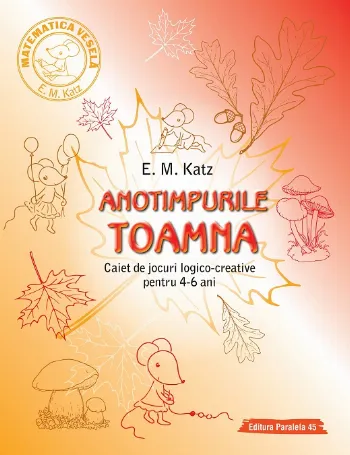 ANOTIMPURILE: TOAMNA de E.M. Katz