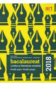 Bacalaureat 2018. Romana. Profil real + Profil uman de Florin Ionita