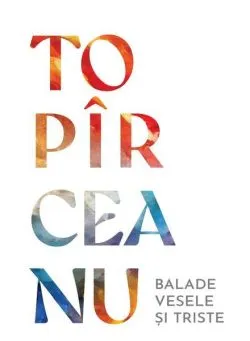 Balade vesele și triste de George Topirceanu