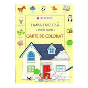 Carte de colorat. Limba engleza - primele cuvinte de Heather Amery