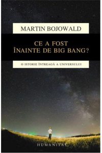 Ce a fost inainte de Big Bang?