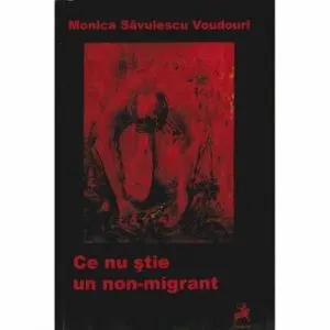 Ce nu stie un non-emigrant de Monica Savulescu Voudouri