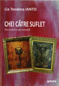Chei catre suflet de Lia Teodora Ianto
