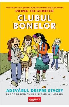 Clubul bonelor Vol.2: Adevarul despre Stacey