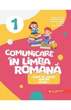 Comunicare in limba romana - Clasa 1 - Caiet