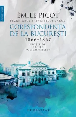 Corespondența de la București de Emile Picot