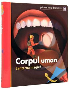 Corpul uman. Lanterna magica