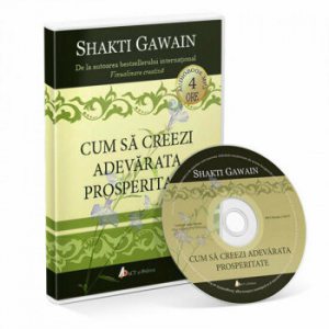 Cum sa creezi adevarata prosperitate