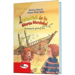 Detectivii de la Marea Nordului. Comoara piratilor de Bettina Goschl