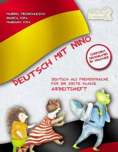 Deutsch mit Nino. Caietul elevului. Clasa 1 de Bianca Popa