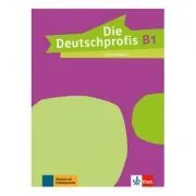 Die Deutschprofis B1, Lehrerhandbuch de Tuende Sarvari