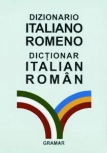 Dizionario italiono-romeno. Dictionar italian-roman de Alexandru Balaci