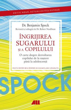 Dr. Spock: Îngrijirea sugarului şi a copilului