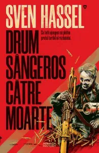 Drum sangeros catre moarte de Sven Hassel