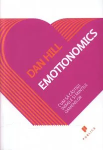 Emotionomics de Dan Hill