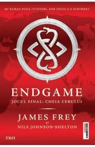 Endgame. Jocul final: Cheia Cerului de James Frey
