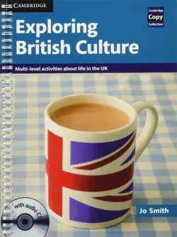 Exploring British Culture with Audio CD de Jo Smith