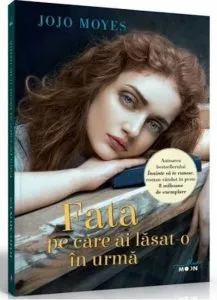 Fata pe care ai lasat-o in urma de Jojo Moyes