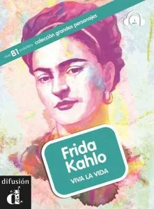 Frida Kahlo. Viva la vida   CD (B1) de Aroa Moreno