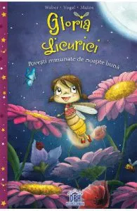 Gloria Licurici. Povesti minunate de noapte buna de S. Weber