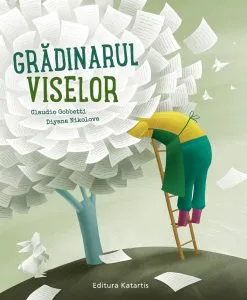 Gradinarul viselor de Claudio Gobbetti