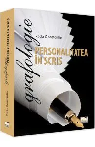 Grafologie. Personalitatea in scris de Radu Constantin
