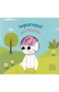 Iepurasul. Carte cu papusa pe deget de Agnese Baruzzi