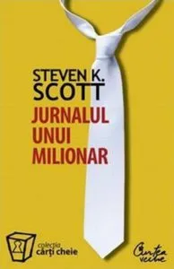 Jurnalul unui milionar de Steven K. Scott