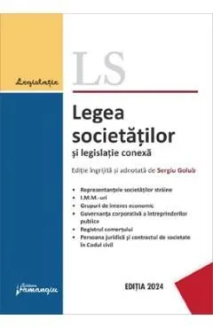 Legea societatilor si legislatie conexa Act.29 ianuarie 2024 de Sergiu Golub
