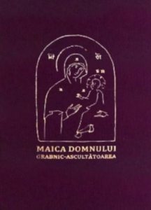 Maica domnului, grabnic-ascultatoarea