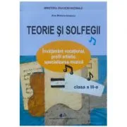 Manual pentru clasa a 3-a. Teorie si solfegii de Ana Motora-Ionescu
