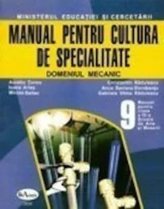 Manula pentru cultura de specialitate, domeniul mecanic. Manual SAM clasa a IX-a de Ioana Aries