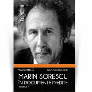 Marin Sorescu in documente inedite, Vol 4