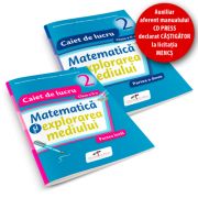 Matematica si explorarea mediului. SET caiete de lucru. Clasa a 2-a