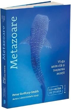 Metazoare. Viata animala si nasterea mintii