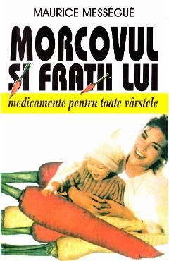 Morcovul si fratii lui