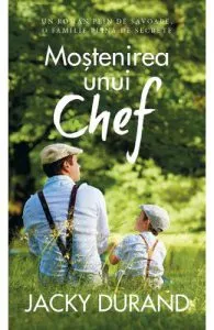 Mostenirea unui chef de Jacky Durand
